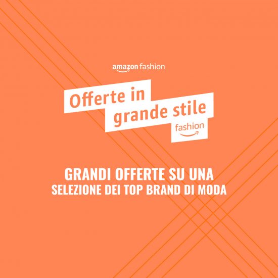 Amazon Fashion lancia Offerte moda in grande stile